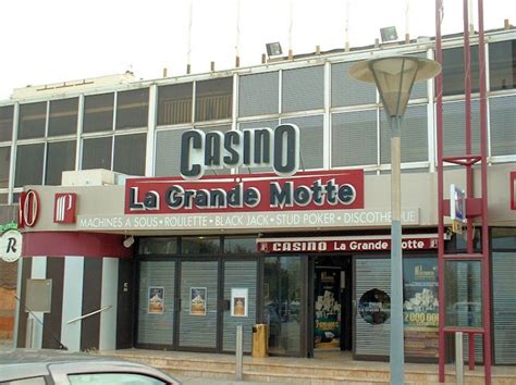 Casino La Grande Motte Montpellier