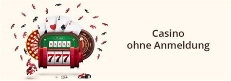 Casino Online Ohne Registrierung