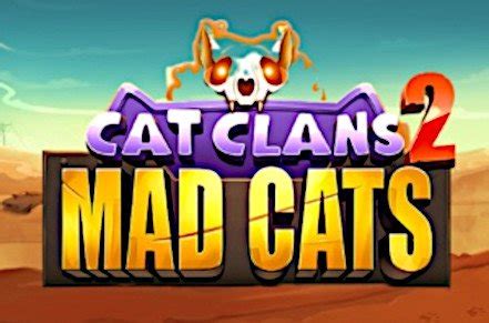 Cat Clans 2 Mad Cats Betway