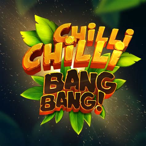 Chilli Chilli Bang Bang Netbet