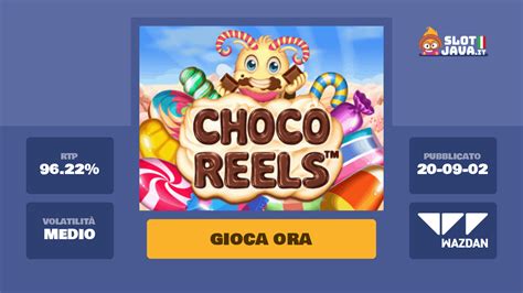 Choco Reels Betway