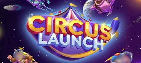 Circus Launch Netbet