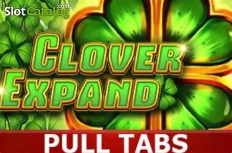 Clover Expand Pull Tabs Netbet