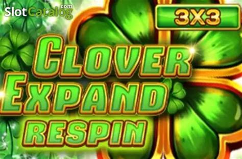 Clover Expand Respin Slot - Play Online