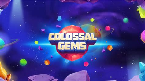 Colossal Gems Betfair