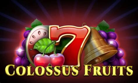 Colossus Fruits Bet365