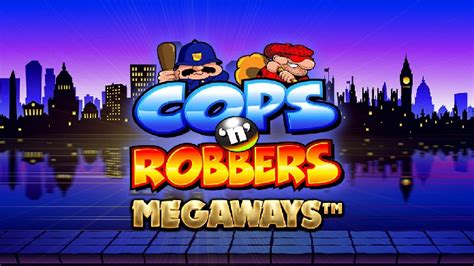 Cops N Robbers Megaways Review 2024