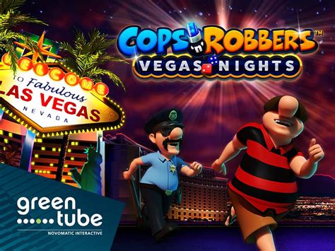 Cops N Robbers Vegas Nights Netbet