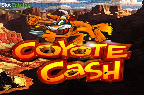 Coyote Cash Slot Gratis