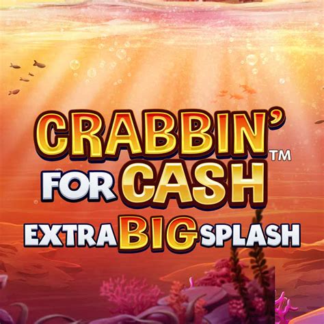 Crabbin For Cash Extra Big Splash Bet365