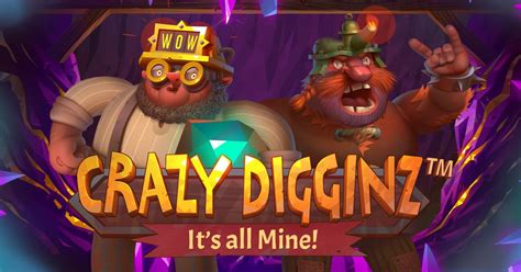 Crazy Digginz It S All Mine Slot - Play Online