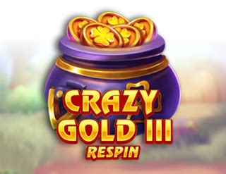 Crazy Gold Iii Reel Respin Blaze