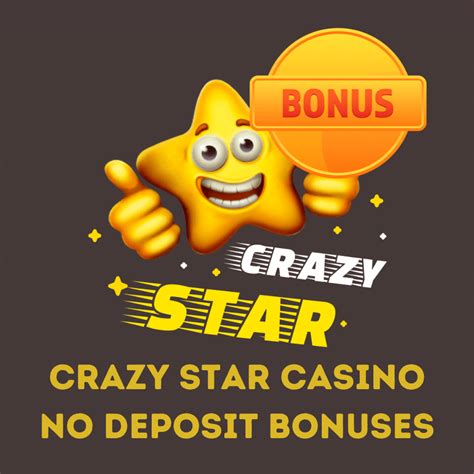 Crazy Star Casino Bonus