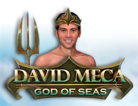David Meca God Of Seas Netbet