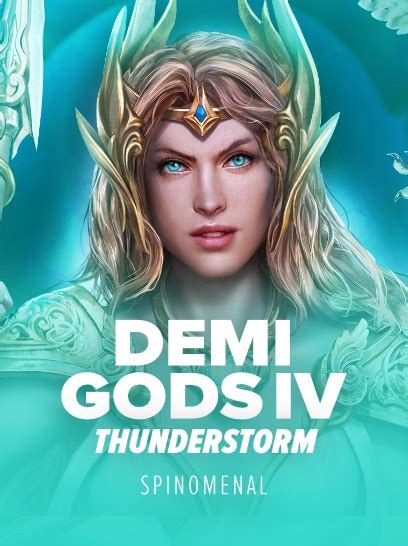Demi Gods Iv Thunderstorm Betsson