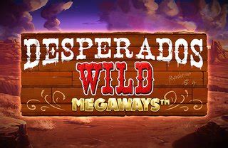 Desperados Wild Megaways 888 Casino