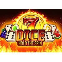 Dice Hold The Spin Blaze