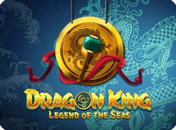 Dragon King Legend Of The Seas Netbet