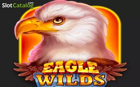 Eagle Wilds Bwin