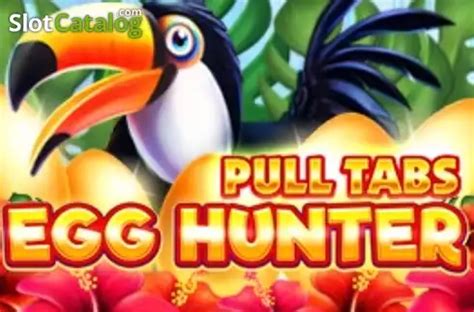 Egg Hunter Pull Tabs Bodog