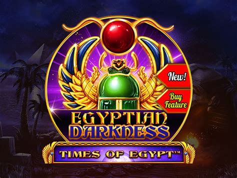 Egyptian Darkness Times Of Egypt Bwin