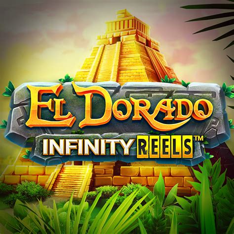 El Dorado Infinity Reels Slot Gratis