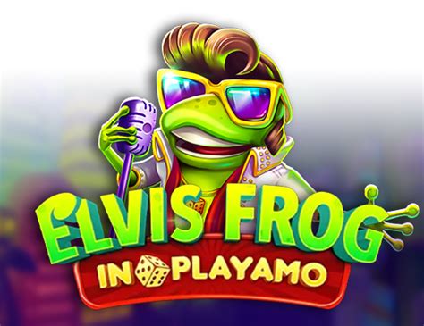 Elvis Frog In Playamo Betsson