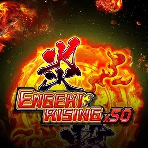 Engeki Rising X50 Bet365