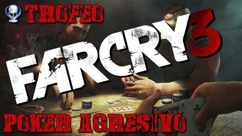 Far Cry 3 Vincere 1500 Poker