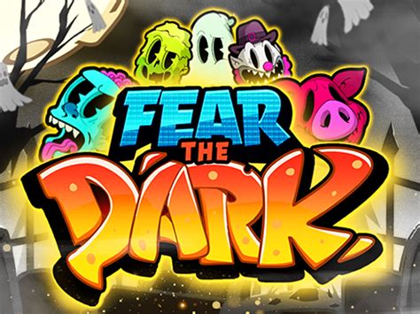 Fear The Dark Slot Gratis