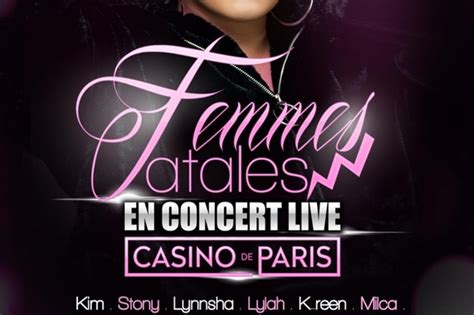 Femmes Fatales Casino De Paris 14 De Junho