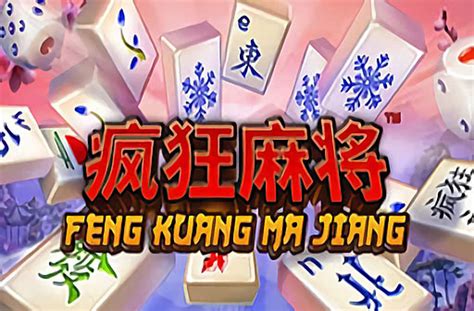 Feng Kuang Ma Jiang 2 Betway