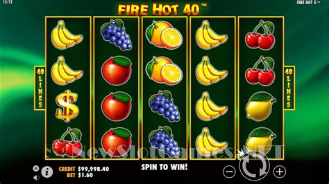 Fire Hot 40 Review 2024