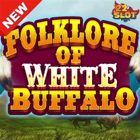 Folklore Of White Buffalo Bodog