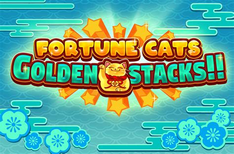 Fortune Cats Golden Stacks Blaze