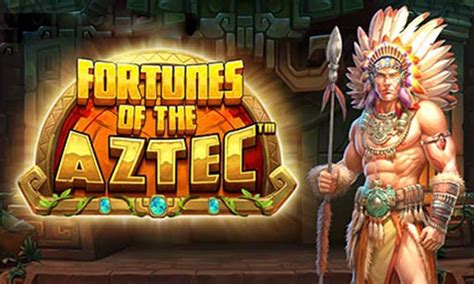 Fortunes Of The Aztec Slot Gratis