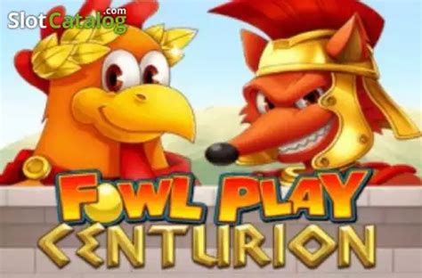 Fowl Play Centurion Review 2024