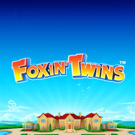 Foxin Twins Slot - Play Online