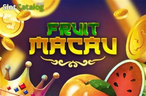 Fruit Macau Pokerstars
