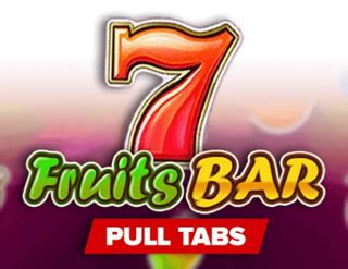 Fruits Bar Pull Tabs 1xbet