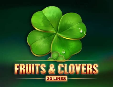 Fruits Clovers 20 Lines Leovegas