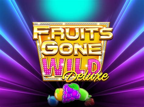 Fruits Gone Wild Deluxe Parimatch