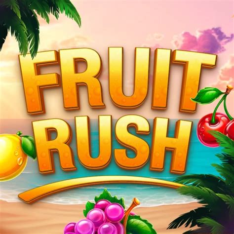 Fruits Rush Pokerstars