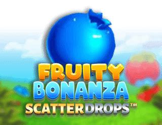 Fruity Bonanza Scatter Drops Review 2024