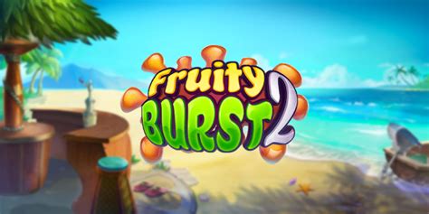 Fruity Burst 2 Betsson