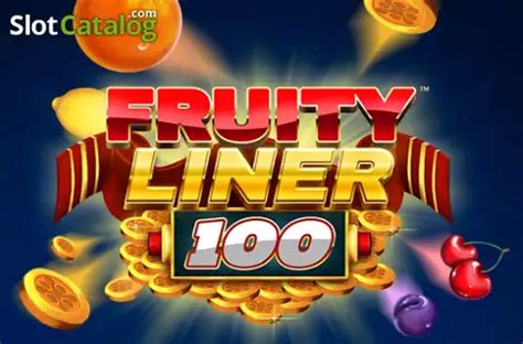 Fruity Liner 100 Bet365