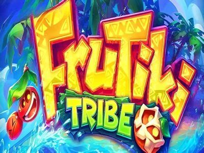 Frutiki Tribe Review 2024