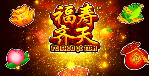 Fu Shou Qi Tian Bet365
