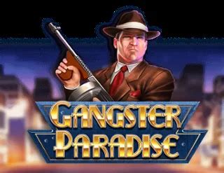 Gangster Paradise Slot - Play Online