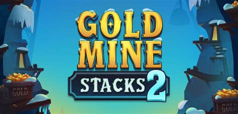 Gold Mine Stacks 2 Betsul